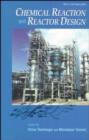 Chemical Reaction and Reactor Design - Book