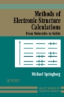 Methods of Electronic-Structure Calculations : From Molecules to Solids - Book