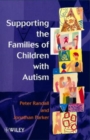 Supporting the Families of Children with Autism - Book