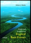 Origin and Evolution of Tropical Rain Forests - Book