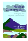 Habitat Conservation : Managing the Physical Environment - Book
