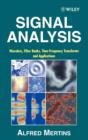 Signal Analysis : Wavelets, Filter Banks, Time-Frequency Transforms and Applications - Book