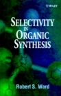 Selectivity in Organic Synthesis - Book