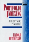 Portfolio Indexing : Theory and Practice - Book