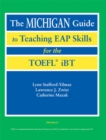 The Michigan Guide to Teaching EAP Skills for the TOFEL IBT - Book