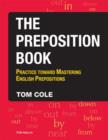 The Preposition Book : Practice Toward Mastering English Prepositions - Book