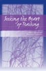 Seeking the Heart of Teaching - Book