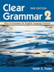 Clear Grammar 2 : Keys to Grammar for English Language Learners - Book