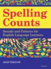 Spelling Counts : Sounds and Patterns for English Language Learners - Book