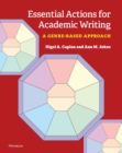 Essential Actions for Academic Writing : A Genre-Based Approach - Book