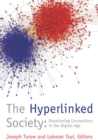 The Hyperlinked Society : Questioning Connections in the Digital Age - Book