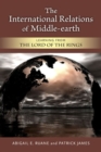 The International Relations of Middle-earth : Learning from The Lord of the Rings - Book