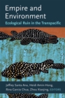 Empire and Environment : Ecological Ruin in the Transpacific - Book
