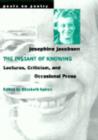 The Instant of Knowing : Lectures, Criticism and Occasional Prose - Book