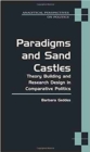 Paradigms and Sand Castles : Theory Building and Research Design in Comparative Politics - Book