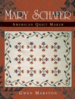 Mary Schafer, American Quilt Maker - Book