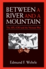 Between a River and a Mountain : The AFL-CIO and the Vietnam War - Book