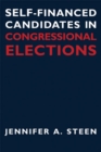 Self-financed Candidates in Congressional Elections - Book