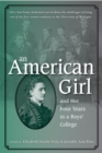 An American Girl, and Her Four Years in a Boys' College - Book