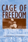 Cage of Freedom : Tamil Identity and the Ethnic Fetish in Malaysia - Book