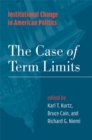 Institutional Change in American Politics : The Case of Term Limits - Book