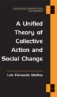 A Unified Theory of Collective Action and Social Change - Book