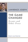 The Game Changed : Essays and Other Prose - Book