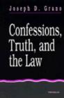 Confessions, Truth and the Law - Book