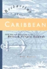 Recharting the Caribbean : Land, Law and Citizenship in the British Virgin Islands - Book