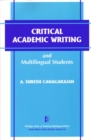 Critical Academic Writing and Multilingual Students - Book