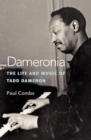 Dameronia : The Life and Music of Tadd Dameron - Book