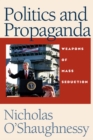POLITICS & PROPAGANDA - Book