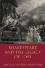Shakespeare and the Legacy of Loss - Book