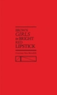 Brown Girls in Bright Red Lipstick - Book