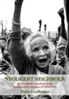 Negligent Neighbour: New Zealand's Complicity in the Invasion and Occupation of Timor-Leste - eBook