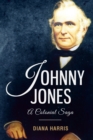 Johnny Jones: A Colonial Saga - eBook