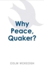 Why Peace, Quaker? - Book
