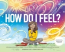 How Do I Feel? A Dictionary of Emotions - Book