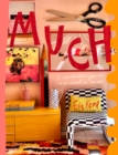 Much : A maximalist’s guide to a creative home - Book