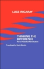 Thinking the Difference : For a Peaceful Revolution - Book