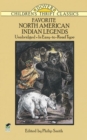 Favorite North American Indian Legends - eBook