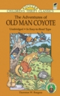 The Adventures of Old Man Coyote : Unabridged, In Easy-to-Read Type - eBook