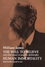 The Will to Believe and Human Immortality - eBook
