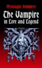 The Vampire in Lore and Legend - eBook