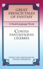 Great French Tales of Fantasy/Contes fantastiques celebres - eBook