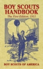 Boy Scouts Handbook : The First Edition, 1911 - eBook