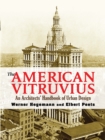 The American Vitruvius : An Architects' Handbook of Urban Design - eBook
