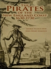 The Pirates of the New England Coast 1630-1730 - eBook