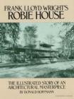 Frank Lloyd Wright's Robie House - eBook