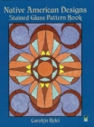 Native American Designs Stained Glass Pattern Book - eBook